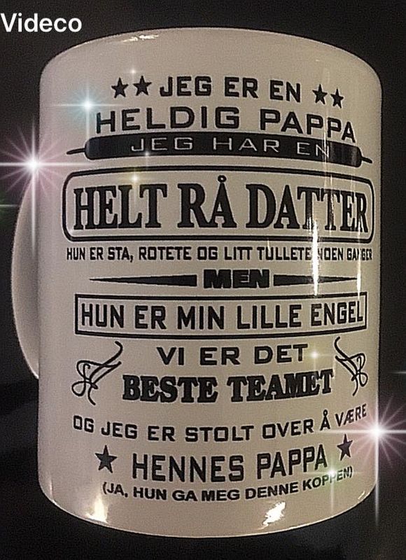 Kopp- Jeg er en heldig pappa...