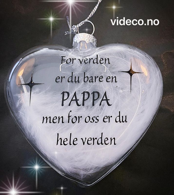 Hjertekule m/fjær - For verden er du bare..