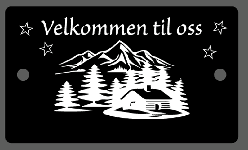 Hytteskilt/ Velkommen til oss