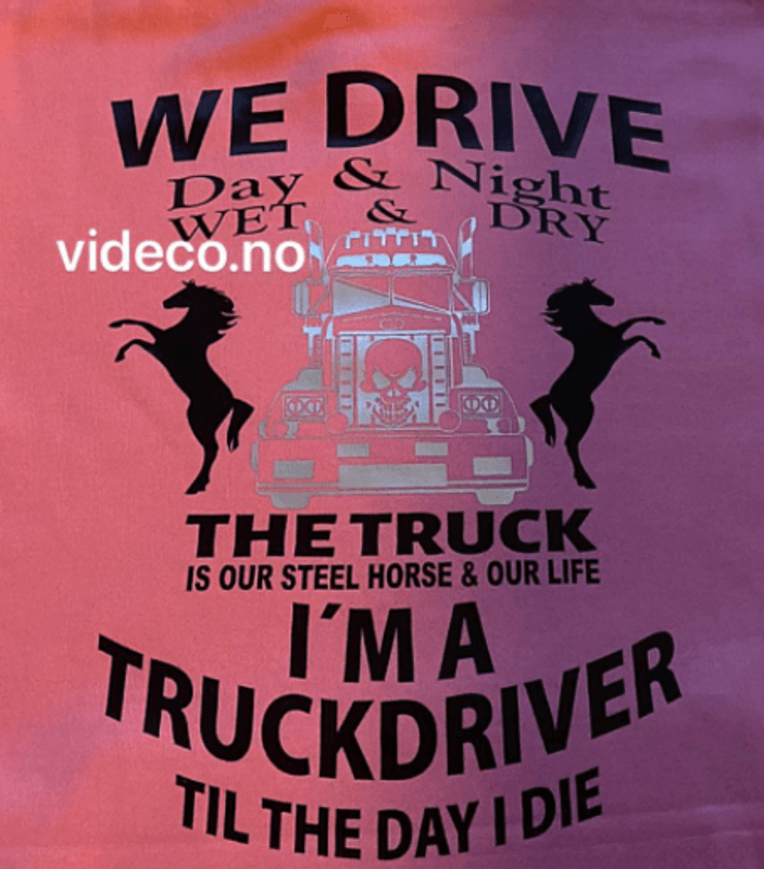 T-shirt- I´m a Truckdriver