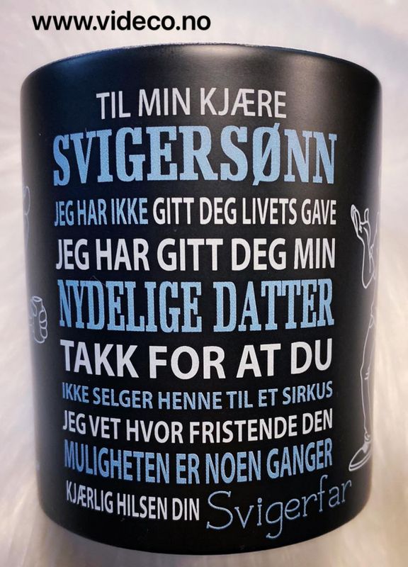 Kopp. Til min kjære svigersønn fra svigerfar - sort